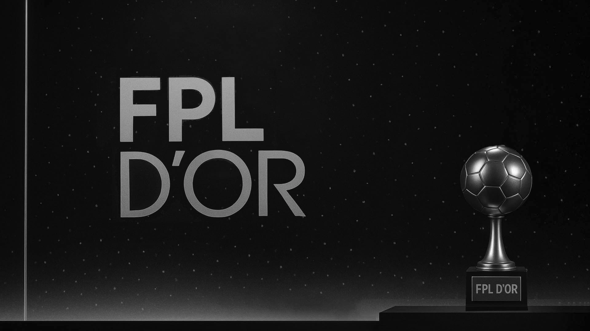 Cast your FPL d'Or vote