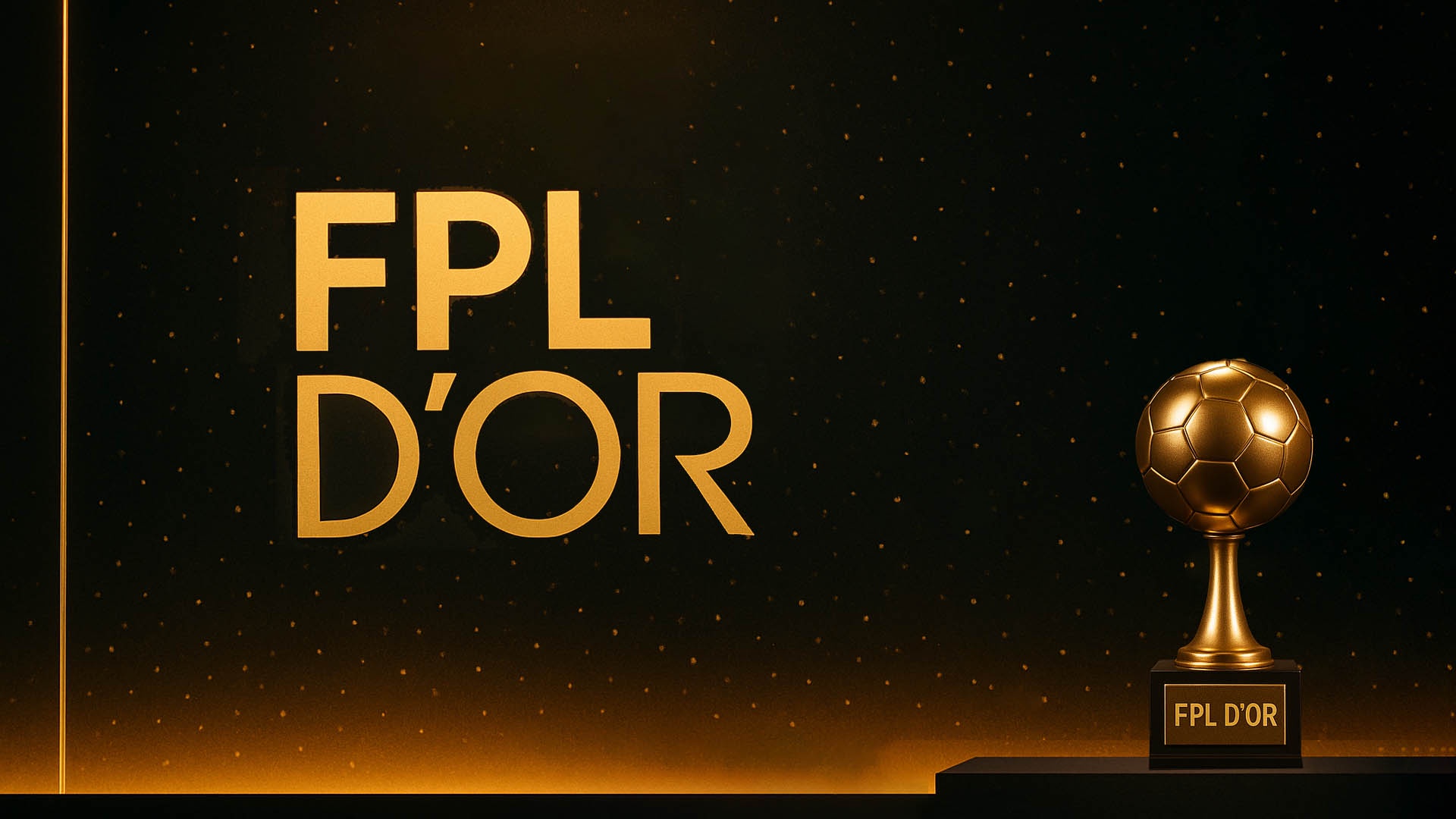 The FPL d'Or Winner!